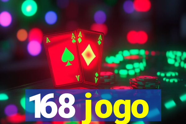 168 jogo